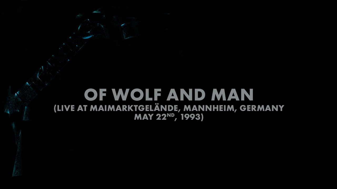 Metallica: Of Wolf and Man (Mannheim, Germany - May 22, 1993) (Audio Preview) - YouTube