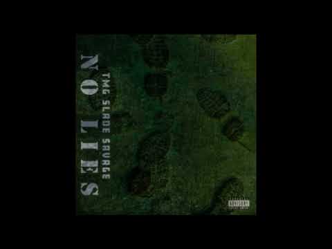 TMG Slade Savage - NO LIES