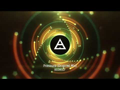 Beowülf - Pressure (Original Mix)