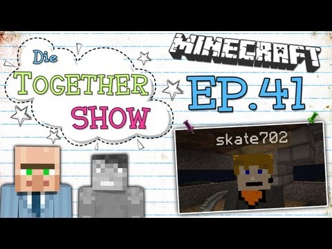 Minecraft: Die Together Show - Episode 41 - Skate702germany + Statement zu HuhnLP!