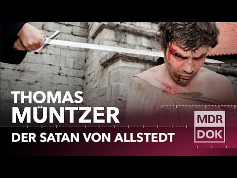Reformator oder Fanatiker? Thomas Müntzer · Der Satan von Allstedt | MDR Dok