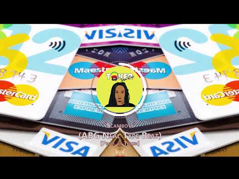 "Scamboys" (ABG Neal Type Beat) [Prod. by Token]