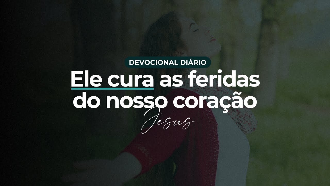Devocional Diário | ELE CURA! | Ruan Noce