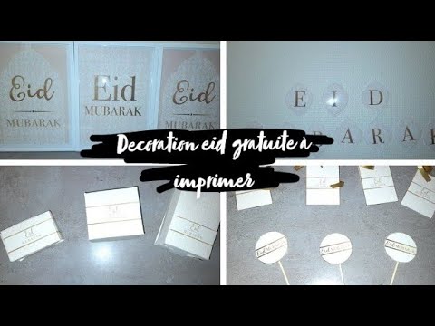 DECORATION EID GRATUITE A IMPRIMER 🎊🎉