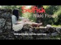 Selfish - Nikki Flores [Lyrics + DL] 
