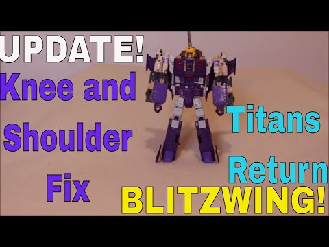 Update - TR Blitzwing Knee and Shoulder Fixes - GotBot True Review NUMBER 328