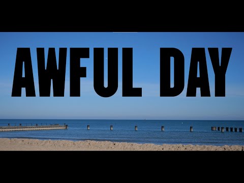 Awful Day