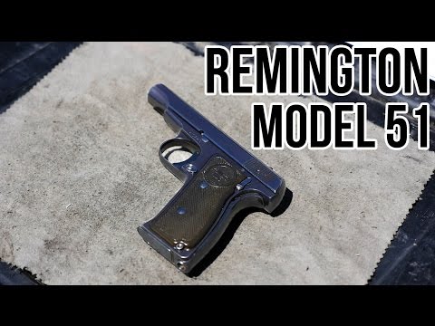 The Remington Model 51: Complex Elegance
