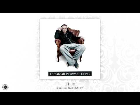 Theodor - Ja (prod. Bez Struktury)