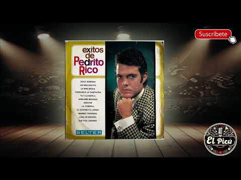 Pedrito Rico - Éxitos de Pedrito Rico (LP COMPLETO)
