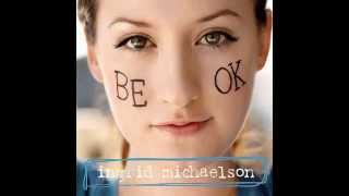 Ingrid Michaelson - Be OK (Acoustic)