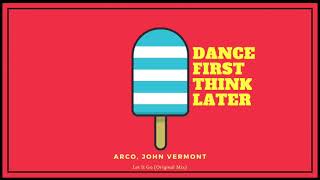 Arco, John Vermont - Let It Go (Original Mix Deepalma)