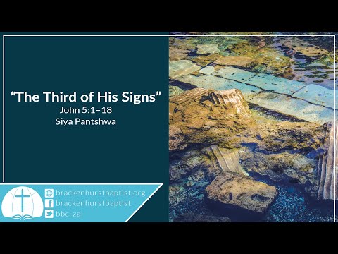 The Third of His Signs (John 5:1–18)