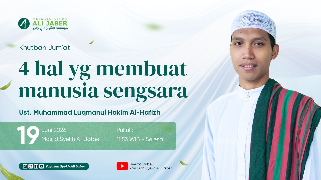 LIVE SHALAT JUM'AT // 4 HAL YANG MEMBUAT MANUSIA SENGSARA // UST. MUHAMMAD LUQMANUL HAKIM AL-HAFIZH