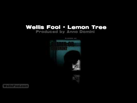 Wellis Fool - Lemon Tree