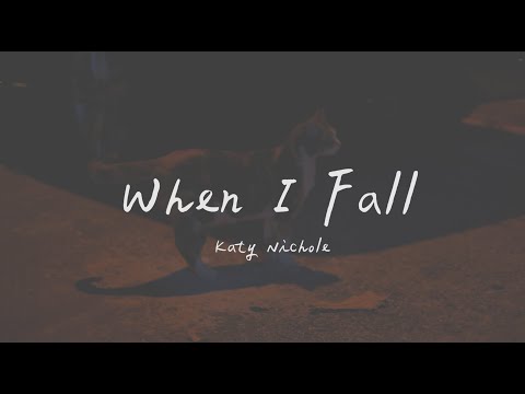 Katy Nichole - When I Fall 當我墜落（英文詩歌、中文歌詞）