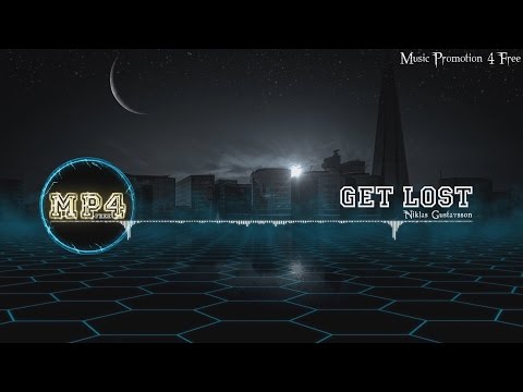 Get Lost by Niklas Gustavsson - [Electro Music]