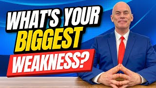 WHAT’S YOUR BIGGEST WEAKNESS? (5 TOP-SCORING ANSWERS!)