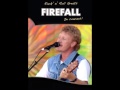 FIREFALL LIVE "So Long"  HQ