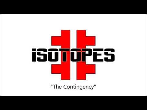 Isotopes - The Contingency (Demo)
