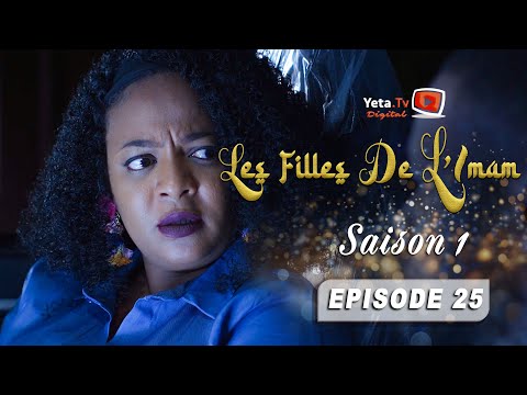Série - Les Filles de l'imam - SAISON 1 - EPISODE 25 - VOSTFR/ENG