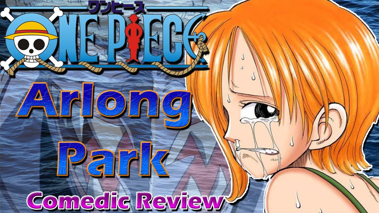 One Piece: Nami HATES Jaws - Arlong Park Arc Review