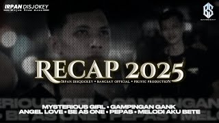 Download lagu RECAP 2025 FEAT BANGSAY  AND PIKIVIC FULL PARTY | REMIX IRPAN DISCJOKEY |  mp3