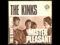 The Kinks - Mister Pleasant