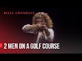 Billy Connolly - 2 Men On a Golf Course  - Hand Picked by Billy 1982