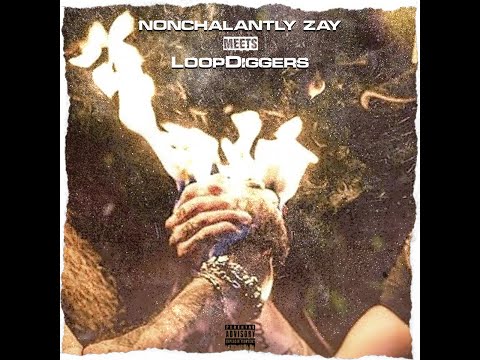 Nonchalantly Zay x LoopDiggers - Aces High (Nz Meets Loop Diggers EP)
