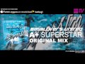 Basslovers United - A+ Superstar (Original Mix ...