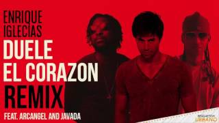 Duele El Corazón [Remix] Enrique Iglesias Ft Arcangel &amp; Javada
