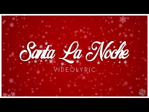 Rojo - Santa la Noche (Videolyric)