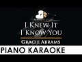 Gracie Abrams I Knew It I Know You Piano Karaoke Instrumental Cover With Lyrics