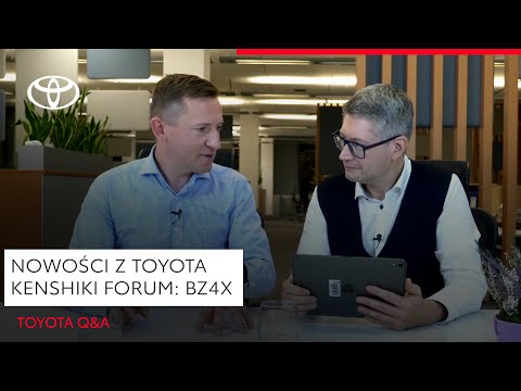 Nowości z Toyota Kenshiki Forum: bZ4X | Toyota Q&A