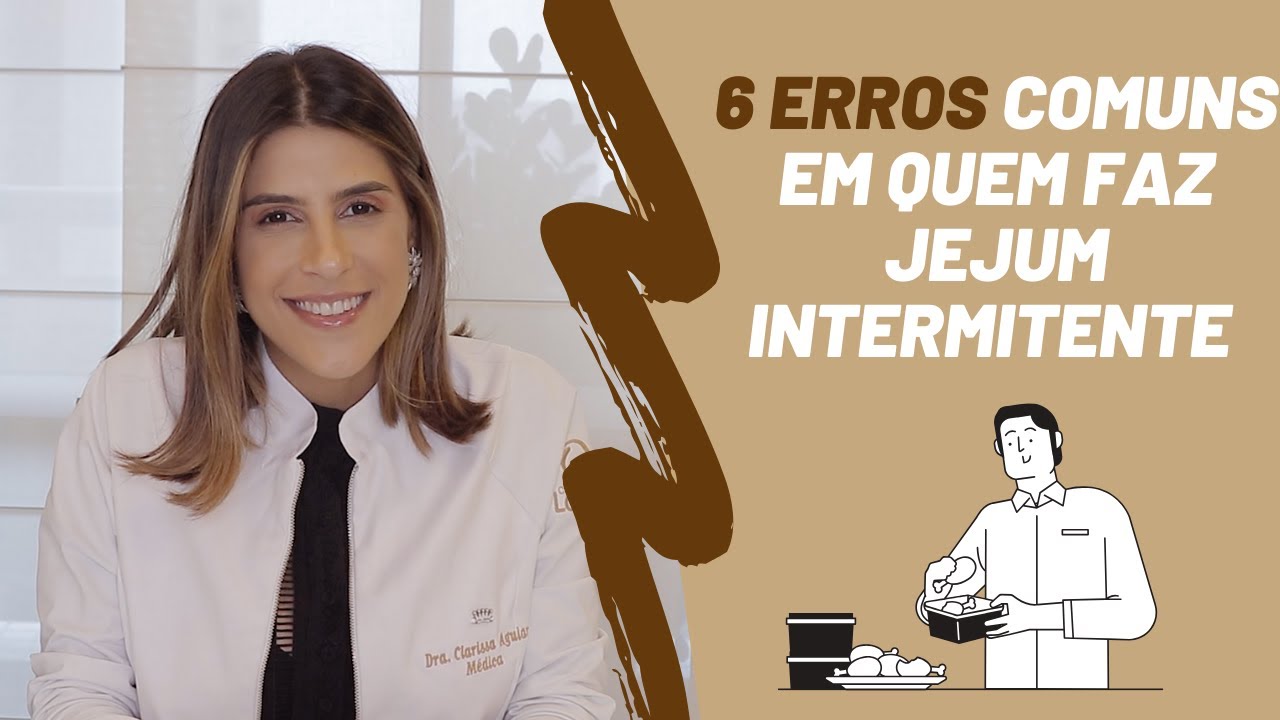 [Jejum Intermitente]: 6 Erros Comuns