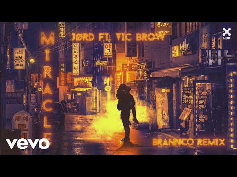JØRD - Miracle (Brannco Remix) (Pseudo Video) ft. Vic Brow