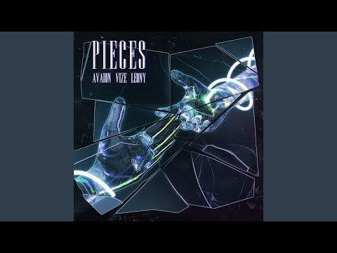 AVAION & VIZE feat. Leony - Pieces (Official Audio)