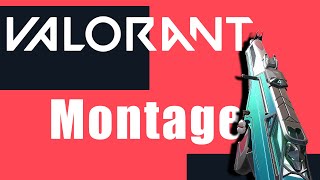 Valorant Montage #1