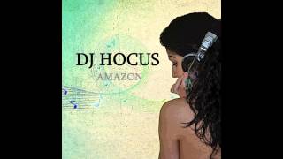 Dj Hocus - Amazon (Original Mix)