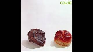 05  Foghat - What A Shame