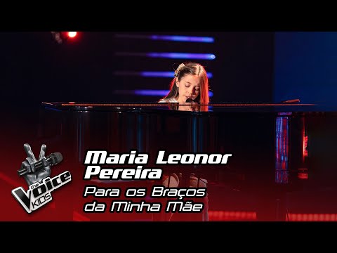 Maria Leonor Pereira - "Para os Braços da Minha Mãe" | Blind Audition | The Voice Kids