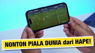 ⚡️ Cara Nonton Piala Dunia 2022 Streaming di HP Android / iPhone / Laptop dll