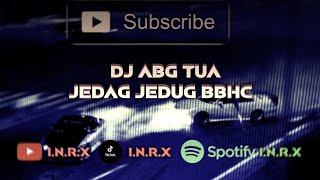 Download lagu DJ ABG TUA JEDAG JEDUG BBHC @inalremixer mp3 Download lagu DJ ABG TUA JEDAG JEDUG BBHC @inalremixer mp3