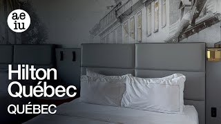 Hilton Québec Hotel Parliament View Room Tour in Québec City, Canada