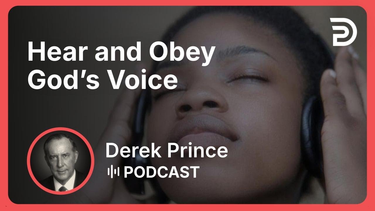 If You Want God's Best 7 of 10 - Hear and Obey God's Voice
