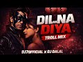 Dil Na Diya Troll Mix DJ7OFFICIAL DJ Dalal London Krrish Hrithik Roshan Priyanka Chopra