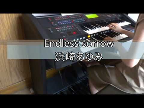 Endless Sorrow - Ayumi Hamasaki