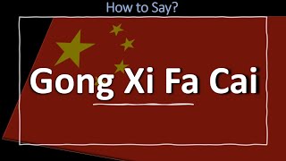 How to Pronounce Gong Xi Fa Cai? (2 WAYS!) 恭喜發財 Mandarin & Cantonese Pronunciation