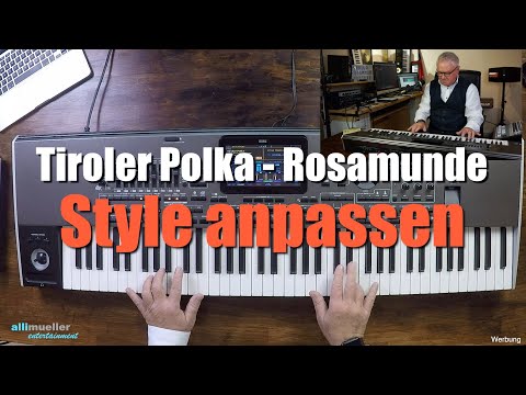 Pa1000/4X - Style "Tiroler Polka" anpassen - Rosamunde #317